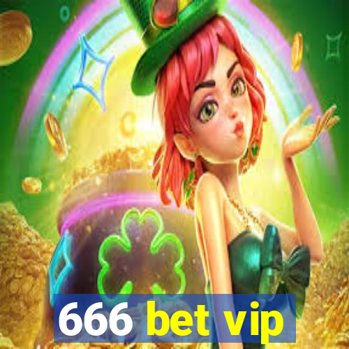 666 bet vip